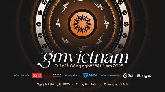 GM Việt Nam 2025: Sự kiện blockchain lớn nhất Đông Nam Á trước thềm kỷ nguyên vươn mình cho tài sản số