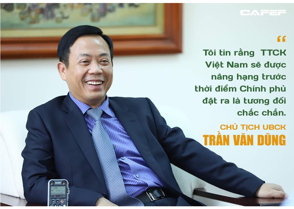 Chủ tịch UBCK Trần Văn Dũng: T&#244;i tin rằng TTCK Việt Nam được n&#226;ng hạng trước 2023 l&#224; tương đối chắc chắn - Ảnh 11