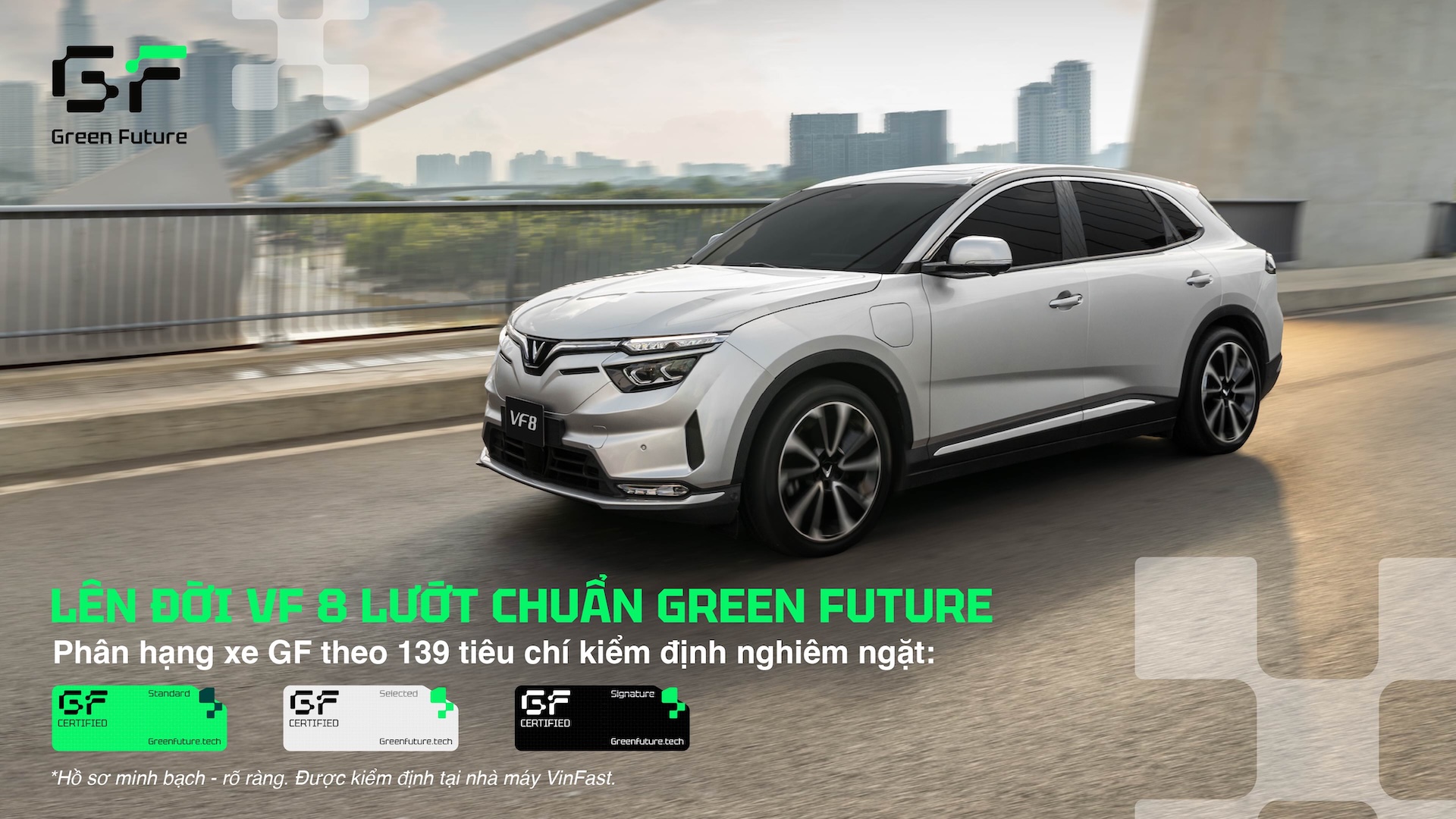 Green Future cung cấp xe VinFast VF 8 đã qua sử dụng được kiểm định minh bạch tại nhà máy - Ảnh 1 Green Future cung cấp xe VinFast VF 8 đã qua sử dụng được kiểm định minh bạch tại nhà máy - Ảnh 1