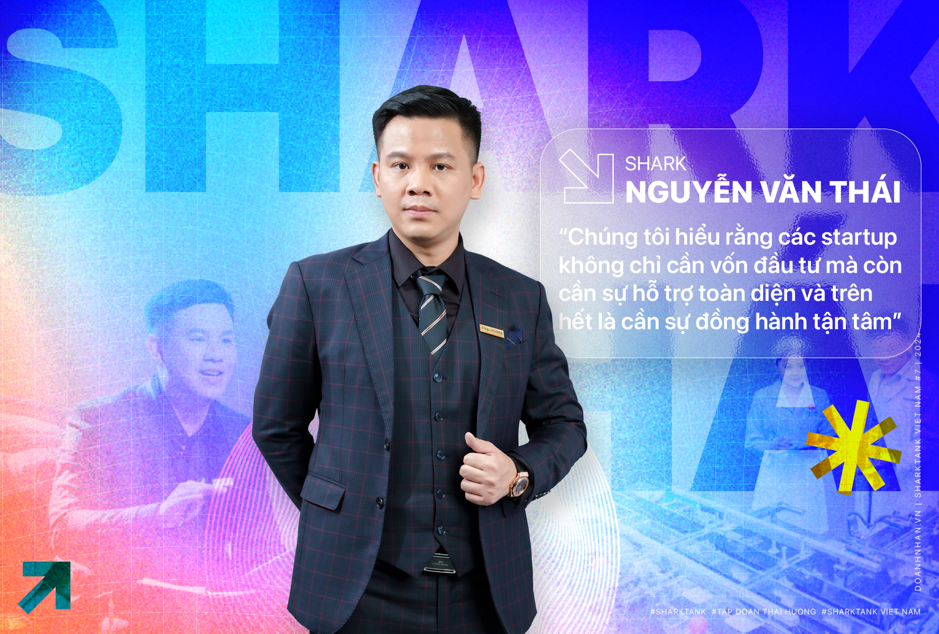 Shark Nguyễn Văn Th&#225;i: &#39;Ch&#250;ng t&#244;i hiểu rằng c&#225;c startup kh&#244;ng chỉ cần vốn đầu tư m&#224; c&#242;n cần sự hỗ trợ to&#224;n diện v&#224; tr&#234;n hết l&#224; cần sự đồng h&#224;nh tận t&#226;m&#39; - Ảnh 1