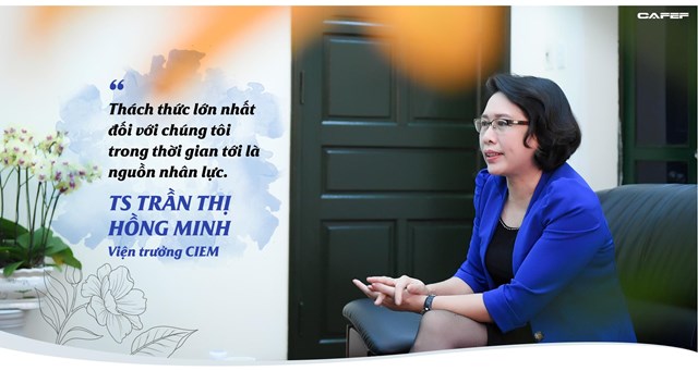 Ch&#226;n dung nữ viện trưởng đầu ti&#234;n của CIEM TS. Trần Thị Hồng Minh - Ảnh 7