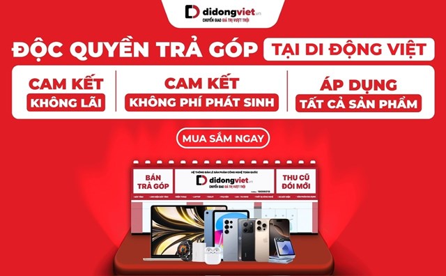 Khai trương trung t&#226;m mua sắm c&#244;ng nghệ, Di Động Việt ch&#237;nh thức triển khai g&#243;i sản phẩm trả g&#243;p độc quyền - Ảnh 1