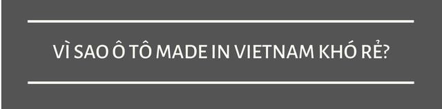 V&#236; sao &#244; t&#244; Made in Vietnam m&#227;i kh&#244;ng rẻ, VinFast v&#236; đ&#226;u lỗ ngh&#236;n tỷ &quot;cứ đ&#226;m đầu&quot;? - Ảnh 1
