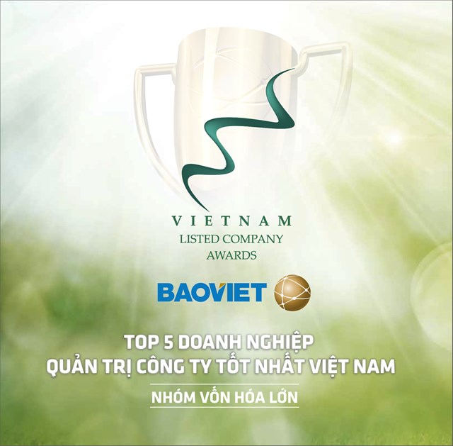 Tập đo&#224;n Bảo Việt được vinh danh Top 5 Doanh nghiệp quản trị c&#244;ng ty tốt nhất năm 2021 - Ảnh 1