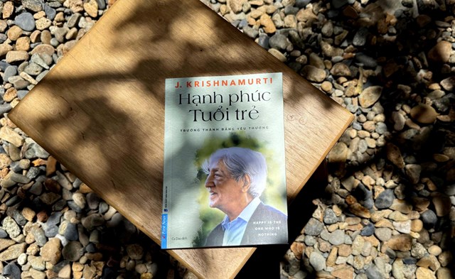 ‘Hạnh phúc tuổi trẻ’ - Những lá thư Krishnamurti gửi bạn trẻ - Ảnh 3 ‘Hạnh phúc tuổi trẻ’ - Những lá thư Krishnamurti gửi bạn trẻ - Ảnh 3