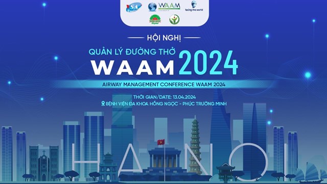 &nbsp;Hội nghị &ldquo;Quản l&yacute; đường thở WAAM 2024&rdquo; lần đầu ti&ecirc;n tại Đ&ocirc;ng Nam &Aacute;.