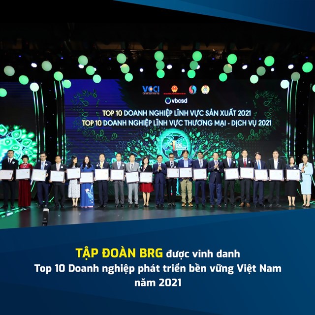 Tập đo&#224;n BRG được vinh danh Top 10 Doanh nghiệp ph&#225;t triển bền vững Việt Nam 2021  - Ảnh 1
