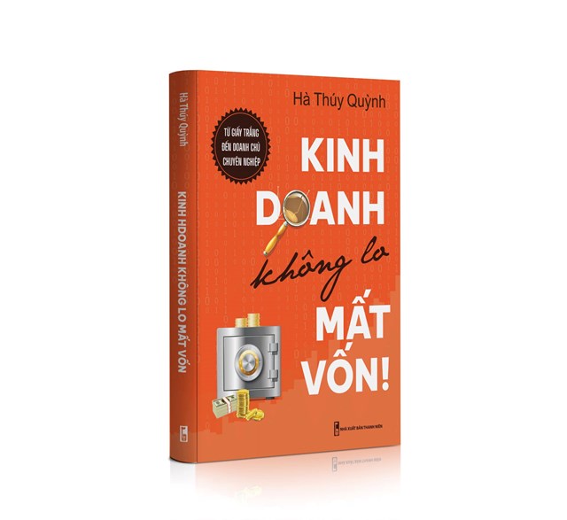 &quot;Kinh Doanh Kh&#244;ng Lo Mất Vốn&quot; – Từ giấy trắng đến doanh chủ chuy&#234;n nghiệp - Ảnh 1