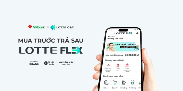 LOTTE FLEX &ldquo;Vui trước &ndash; trả sau&rdquo;, sản phẩm t&agrave;i ch&iacute;nh ti&ecirc;u d&ugrave;ng linh hoạt, th&ocirc;ng minh &nbsp;