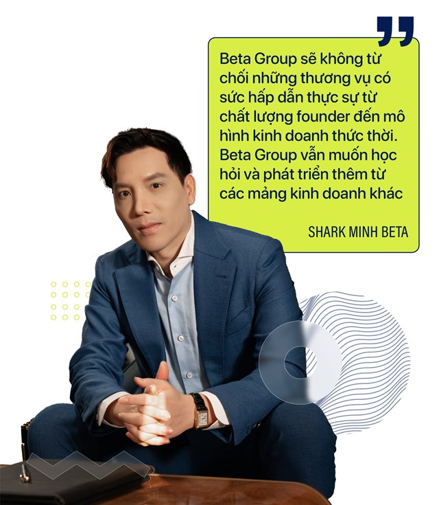 Shark Tank 7: “C&#225; mập” Minh Beta tiếp tục h&#224;nh tr&#236;nh “săn t&#236;m” mảnh gh&#233;p ho&#224;n thiện hệ sinh th&#225;i Beta Group&#160; - Ảnh 7